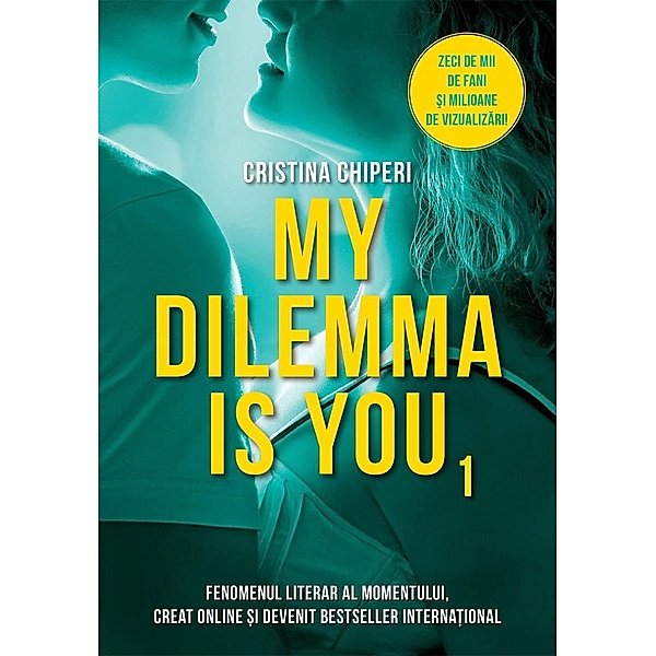 My Dilemma is You. Vol. 1, Cristina Chiperi
