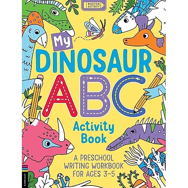 My Dinosaur ABC Activity Book, Sophie Foster