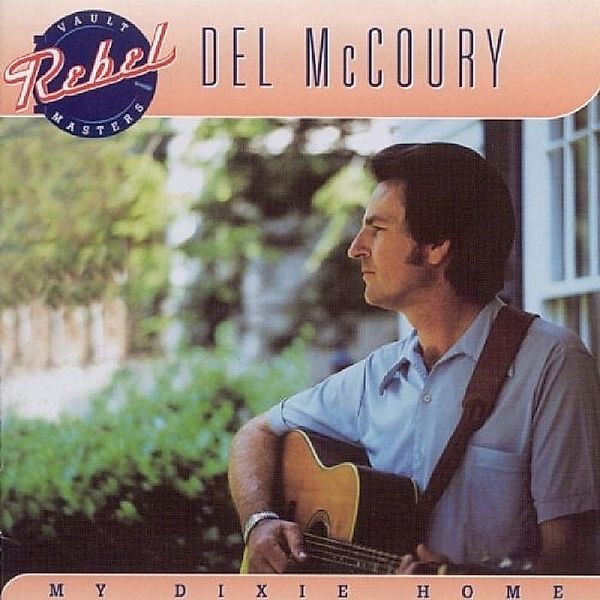 My Dixie Home, Del McCoury