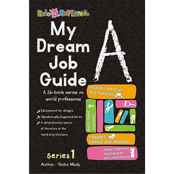 My Dream Job Guide A (Series 1, #1) / Series 1, Yesha Mody