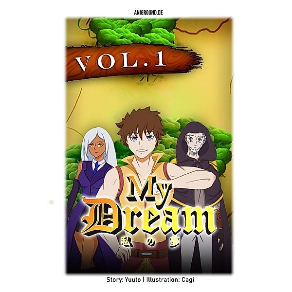 My Dream Vol. 1, Yuuto Wakaba