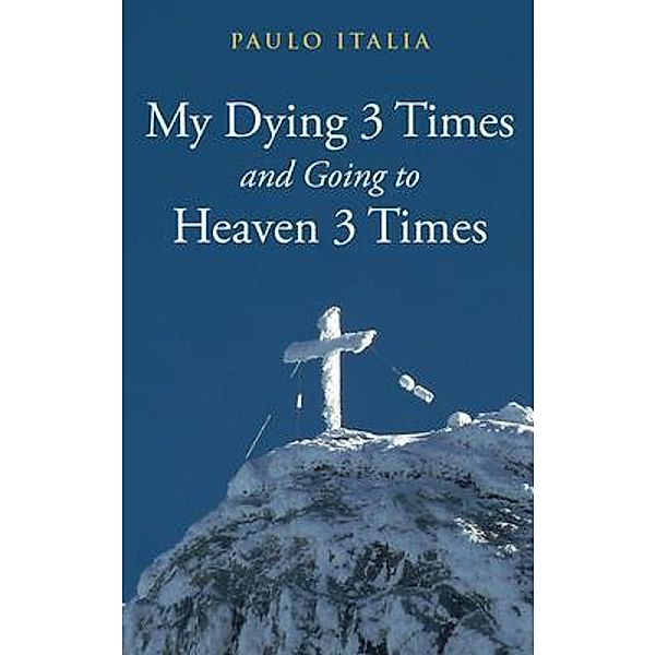 My Dying 3 Times and Going to  Heaven 3 Times, Paulo Italian, Paulo Italia