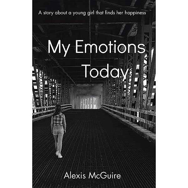 My Emotions Today, Alexis McGuire