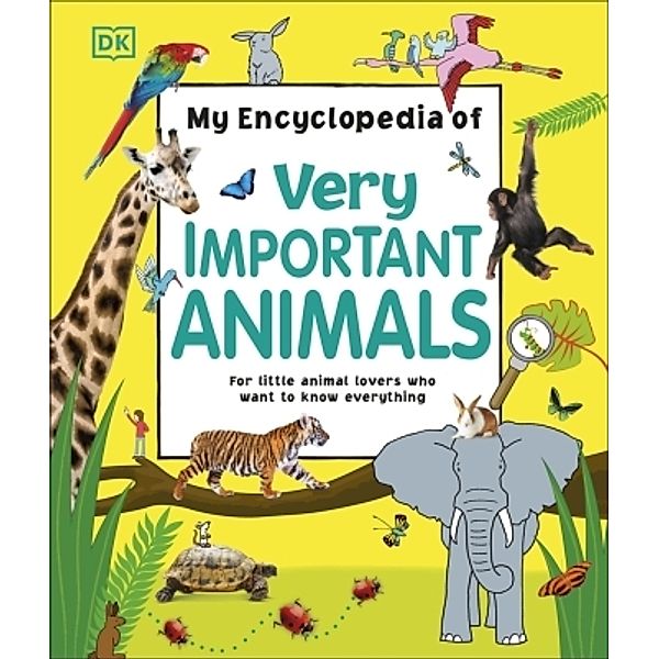 My Encyclopedia of Very Important Animals, Dk