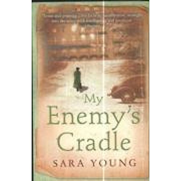 My Enemy's Cradle, Sara Young