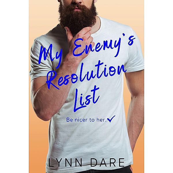 My Enemy's Resolution List (Denver Brothers, #3) / Denver Brothers, Lynn Dare