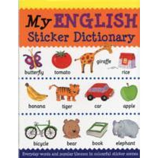 My English Sticker Dictionary, Catherine Bruzzone, Louise Millar