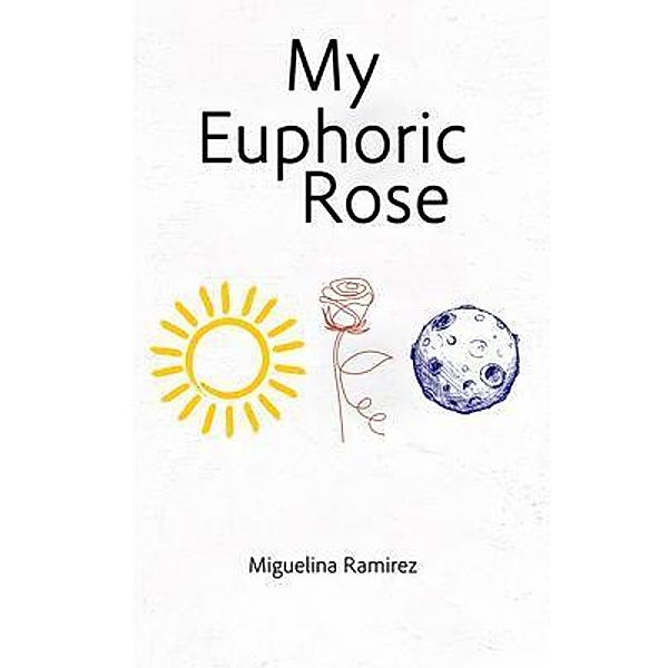 My Euphoric Rose, Miguelina Ramirez