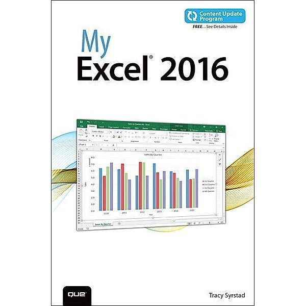 My Excel 2016 (includes Content Update Program), Tracy Syrstad