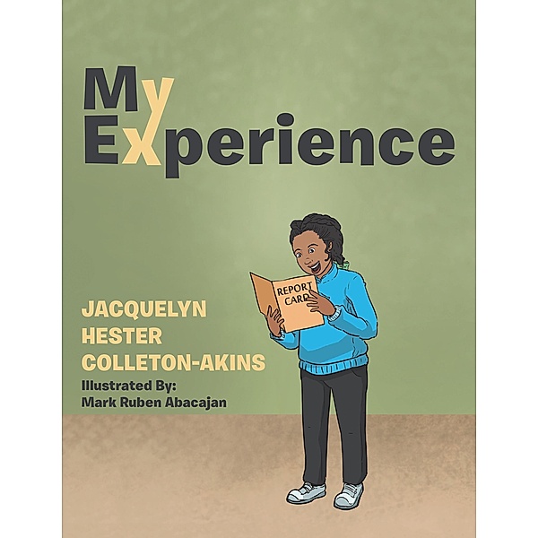 My Experience, Jacquelyn Hester Colleton-Akins