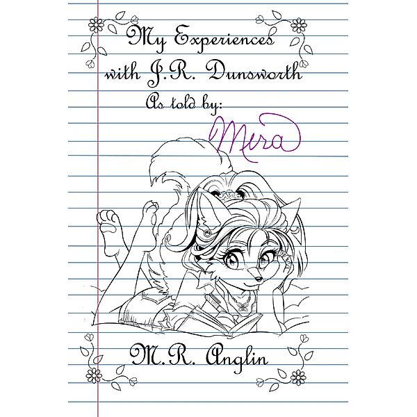 My Experiences with J.R. Dunsworth (Silver Foxes, #4.5) / Silver Foxes, M. R. Anglin