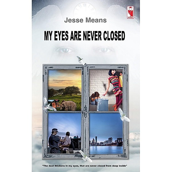 My eyes are never closed, Jesse Means