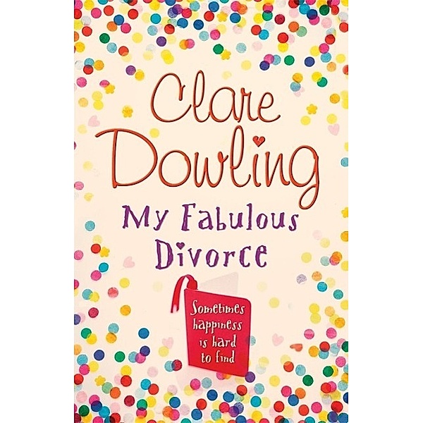 My Fabulous Divorce, Clare Dowling