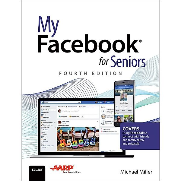 My Facebook for Seniors, Michael R. Miller