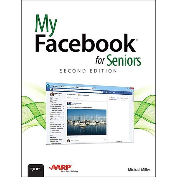 My Facebook for Seniors, Michael R. Miller