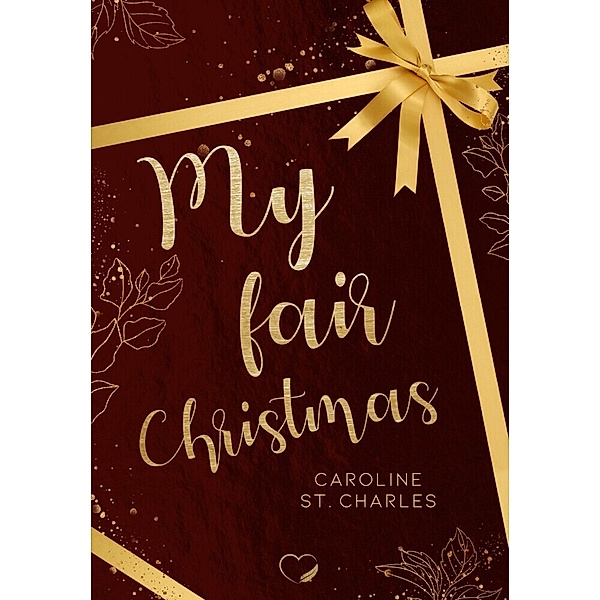My fair Christmas, Caroline St. Charles