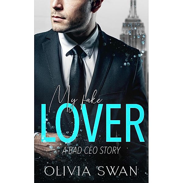My fake Lover / My Hot Temptations Bd.1, Olivia Swan