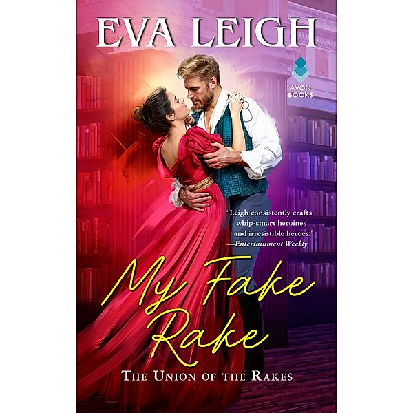 My Fake Rake / The Union of the Rakes Bd.1, Eva Leigh