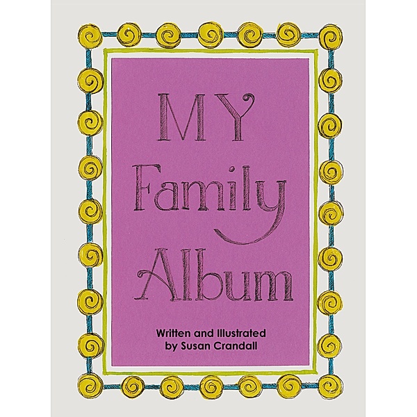 My Family Album, Susan Crandall