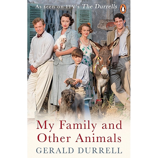 My Family and Other Animals / The Corfu Trilogy, Gerald Durrell