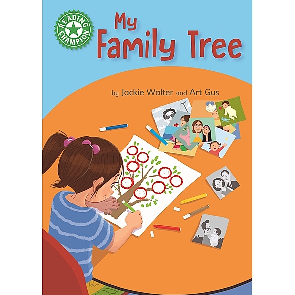 My Family Tree / Reading Champion Bd.1141, Jackie Walter