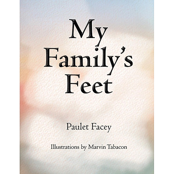 My Family’S Feet, Paulet Facey