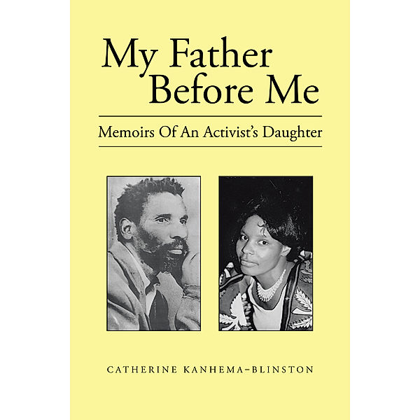 My Father Before Me, Catherine Kanhema-Blinston