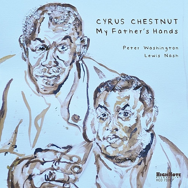 My Father S Hands, Cyrus Chestnut
