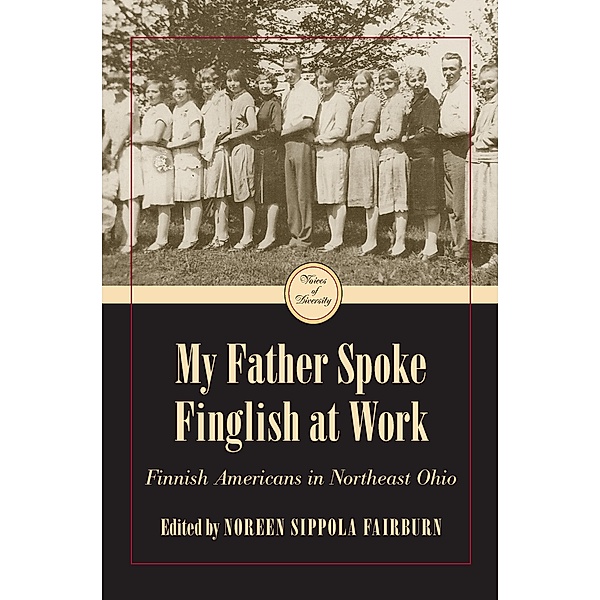 My Father Spoke Finglish at Work, Noreen Sippola Fairburn