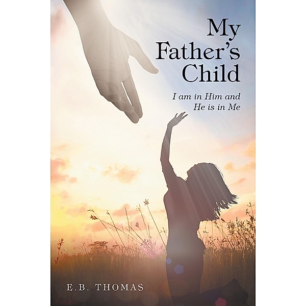 My Father's Child, E. B. Thomas