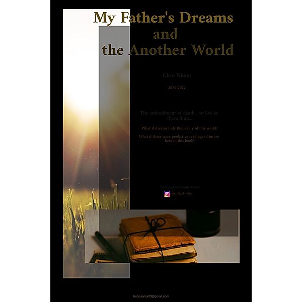 My Father's Dreams and the Another World, Chan Niumi