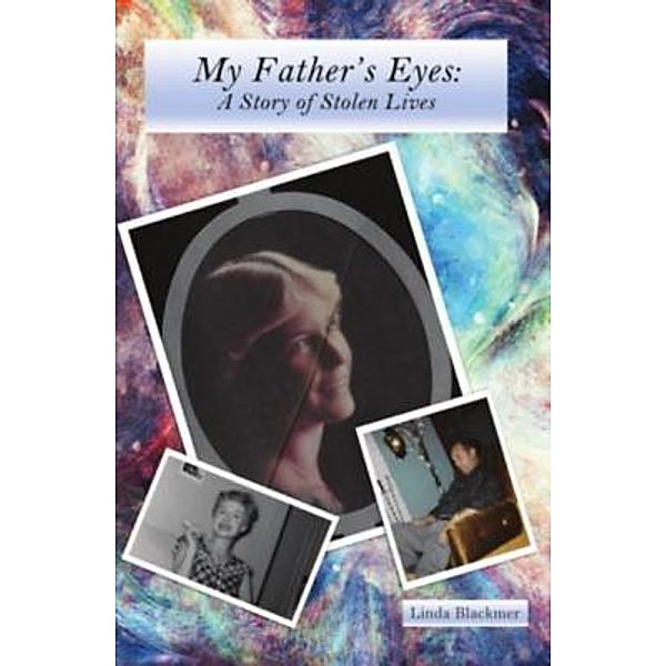 My Father's Eyes / Linda Shannon, Linda Blackmer