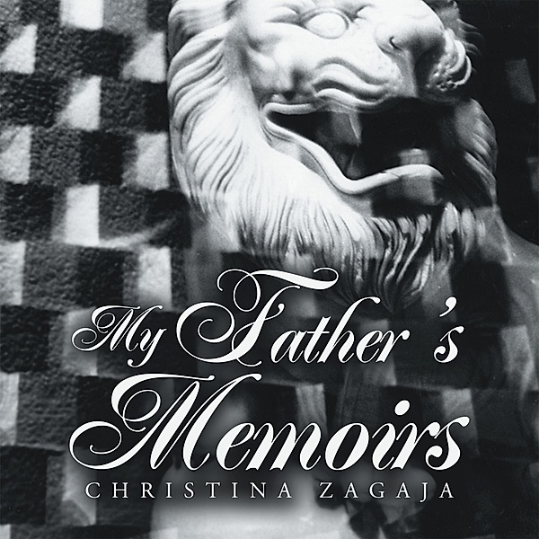 My Father's Memoirs, Christina Zagaja