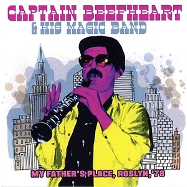 My Father'S Place,Roslyn,'78, Captain Beefheart & His Magic Band