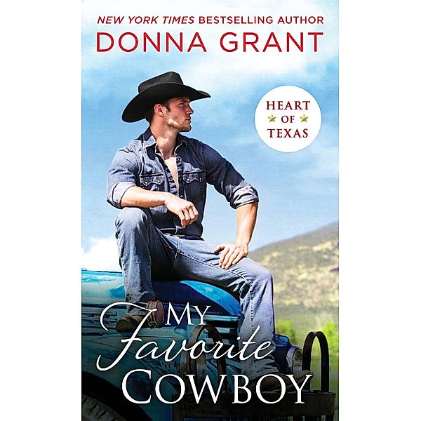 My Favorite Cowboy / Heart of Texas Bd.3, Donna Grant
