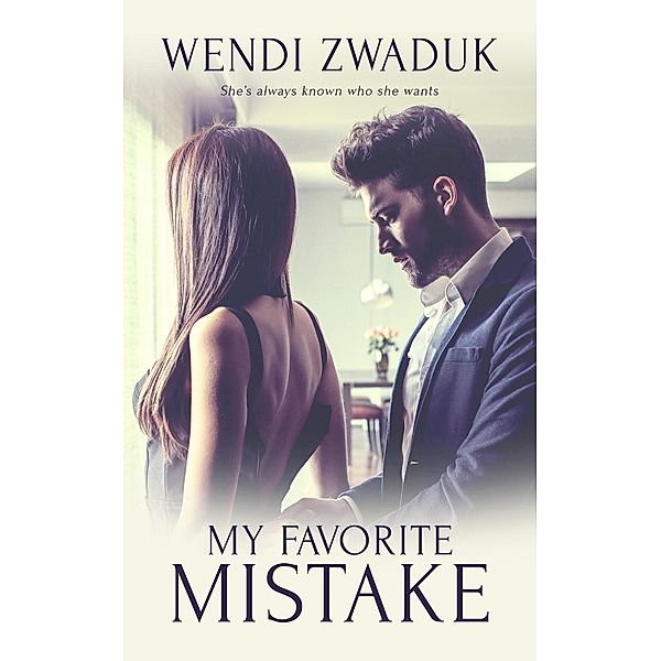 My Favorite Mistake, Wendi Zwaduk