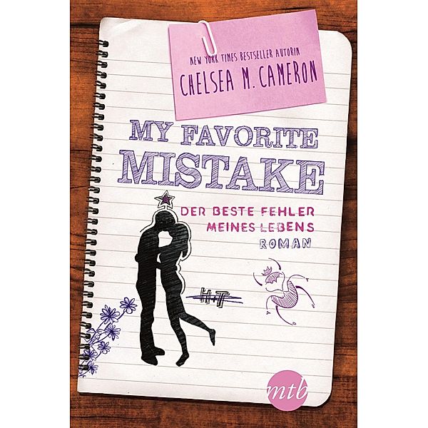 My Favorite Mistake - Der beste Fehler meines Lebens / New York Times Bestseller Autoren Thriller, Chelsea M. Cameron