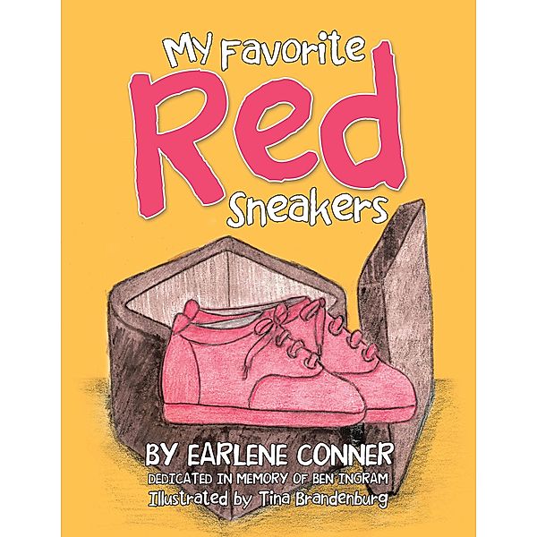 My Favorite Red Sneakers, Earlene Conner