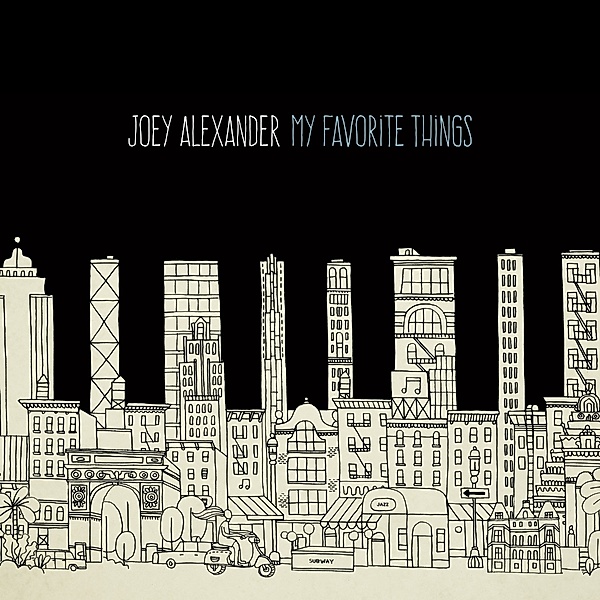 My Favorite Things, Joey Alexander