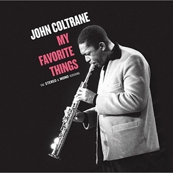 My Favorite Things-The Stereo & Mono Versions (Vinyl), John Coltrane