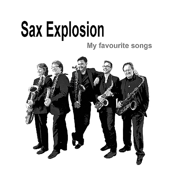 My Favourite Songs, Sax Explosion