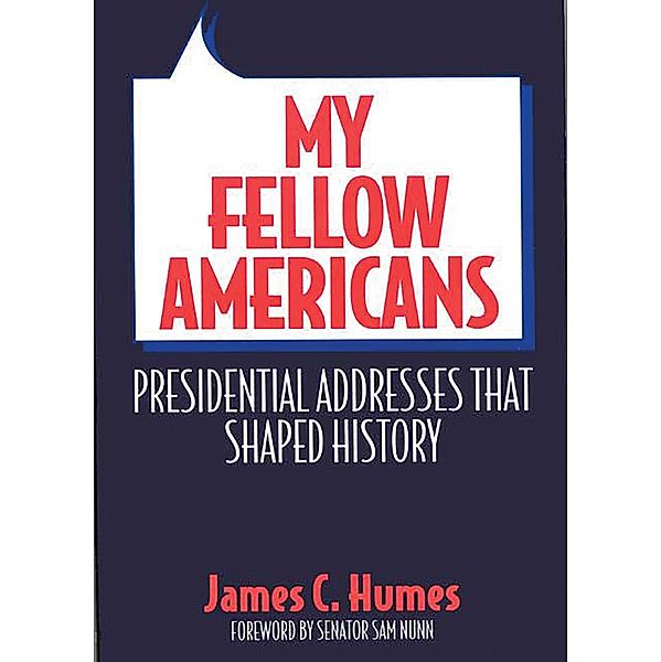 My Fellow Americans, James C. Humes