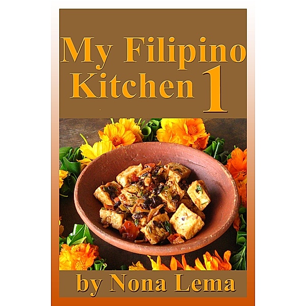 My Filipino Kitchen 1, Nona Lema