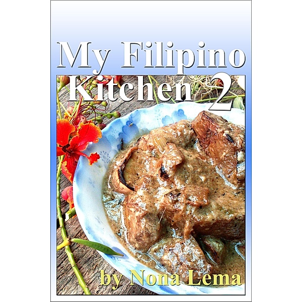 My Filipino Kitchen 2, Nona Lema