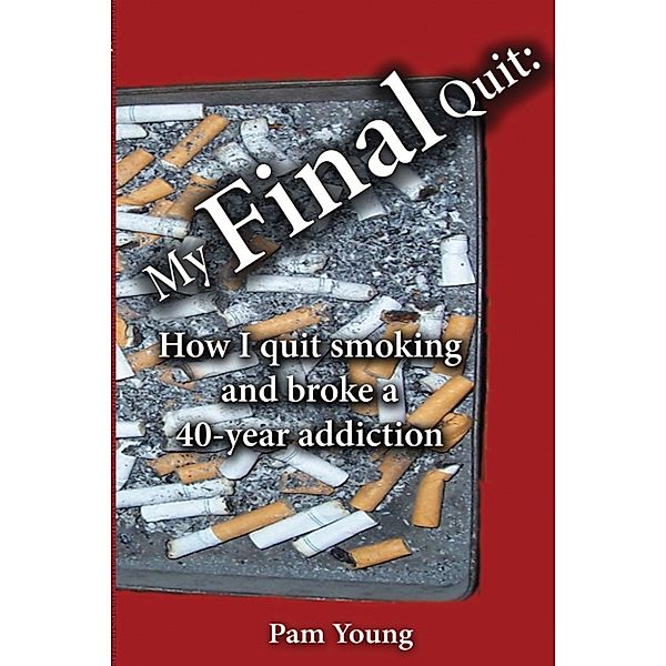 My Final Quit, Pam Young