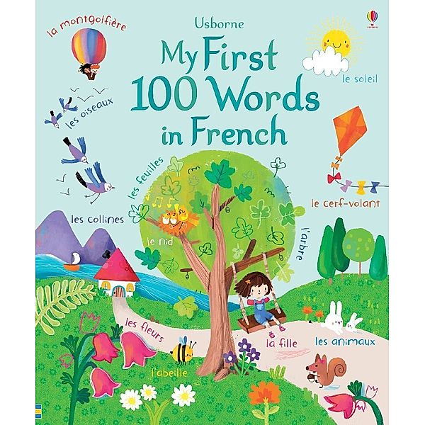 My First 100 Words in French, Felicity Brooks, Sophia Touliatou