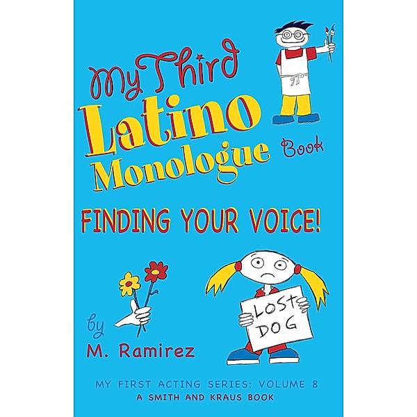 My First Acting Series: My Third Latino Monologue Book, Marco Ramirez