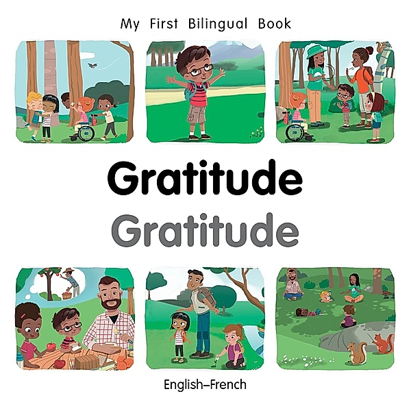 My First Bilingual Book-Gratitude (English-French), Milet Publishing
