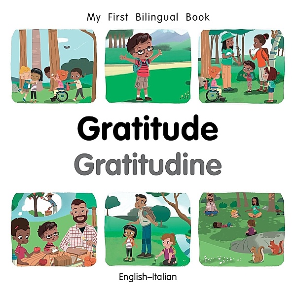 My First Bilingual Book-Gratitude (English-Italian), Milet Publishing