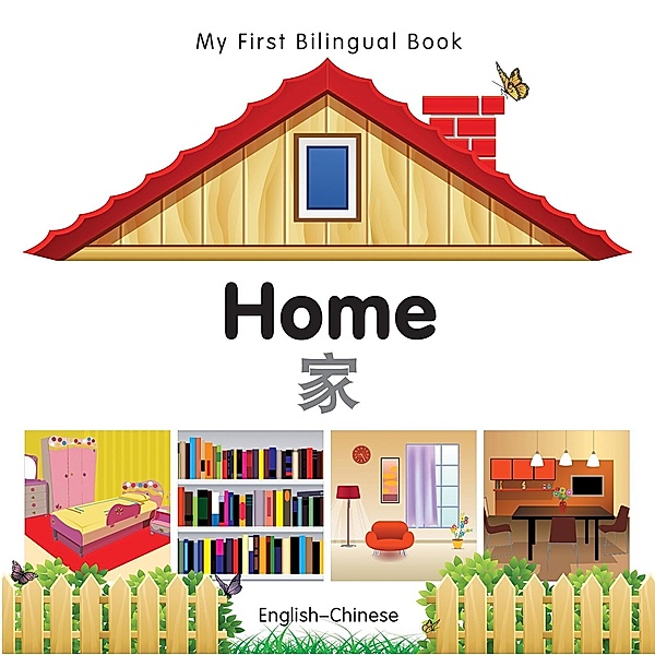 My First Bilingual Book-Home (English-Chinese), Milet Publishing